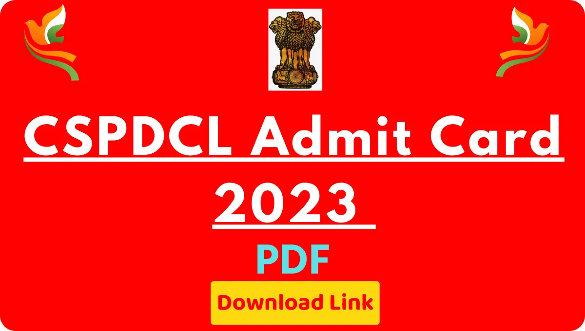 CSPDCL Admit Card 2023 Latest Link