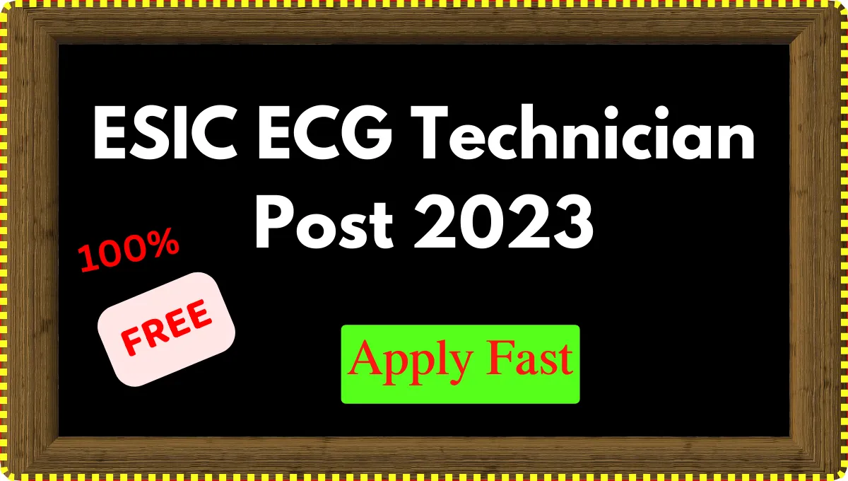 ESIC ECG Technician Post 2023