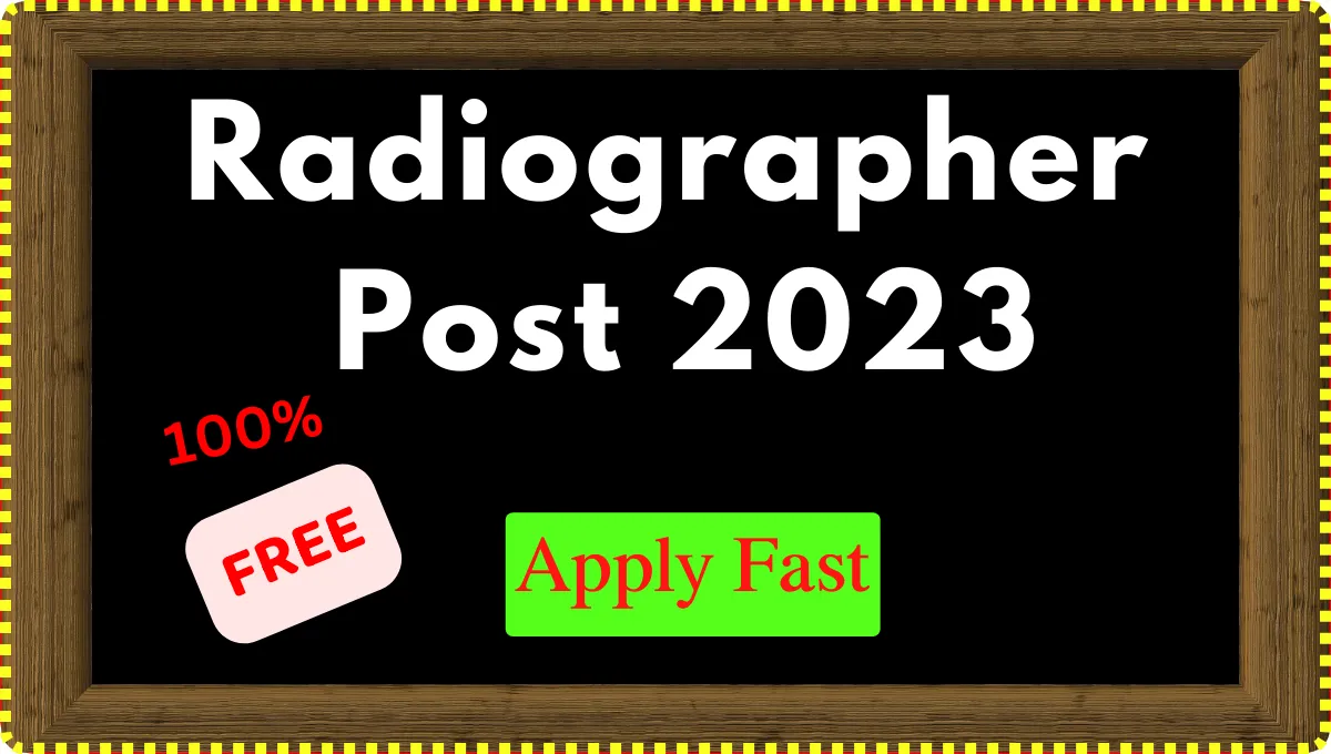 Radiographer ESIC Post 2023
