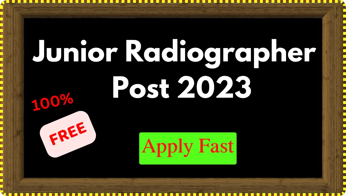 Junior Radiographer ESIC Post 2023